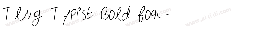 Tlwg Typist Bold for字体转换